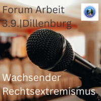 Forum Arbeit am 3. September in Dillenburg